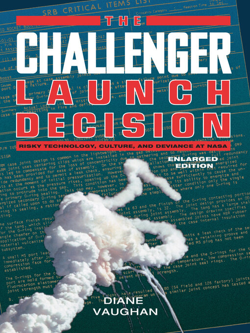 Title details for The Challenger Launch Decision by Diane Vaughan - Available